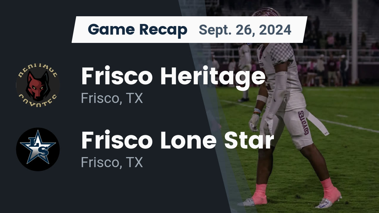 Frisco Heritage Football: Game Schedules, Scores, and Highlights