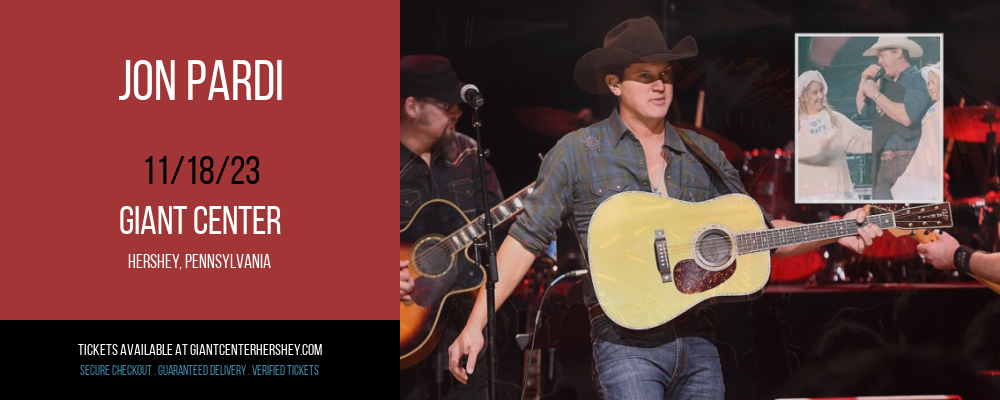 Dont Miss Jon Pardi in Hershey PA:  Buy Tickets Today