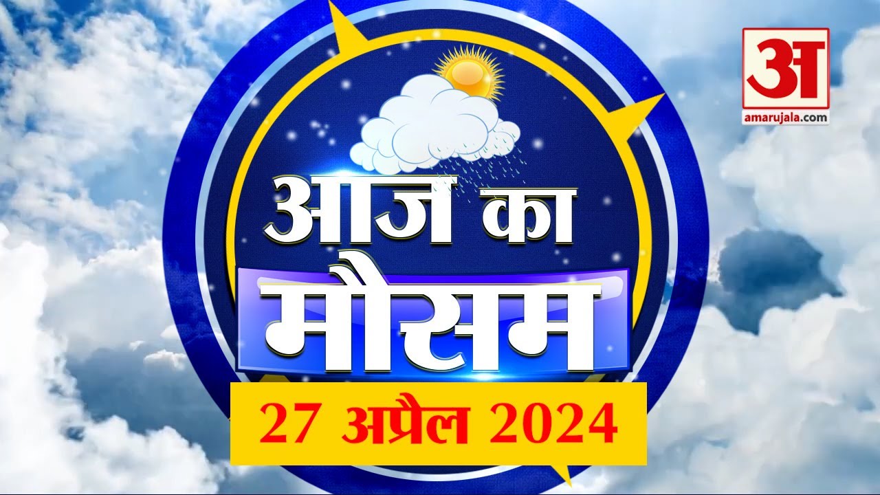 Curious about the Weather on April 27, 2024  Get the Details