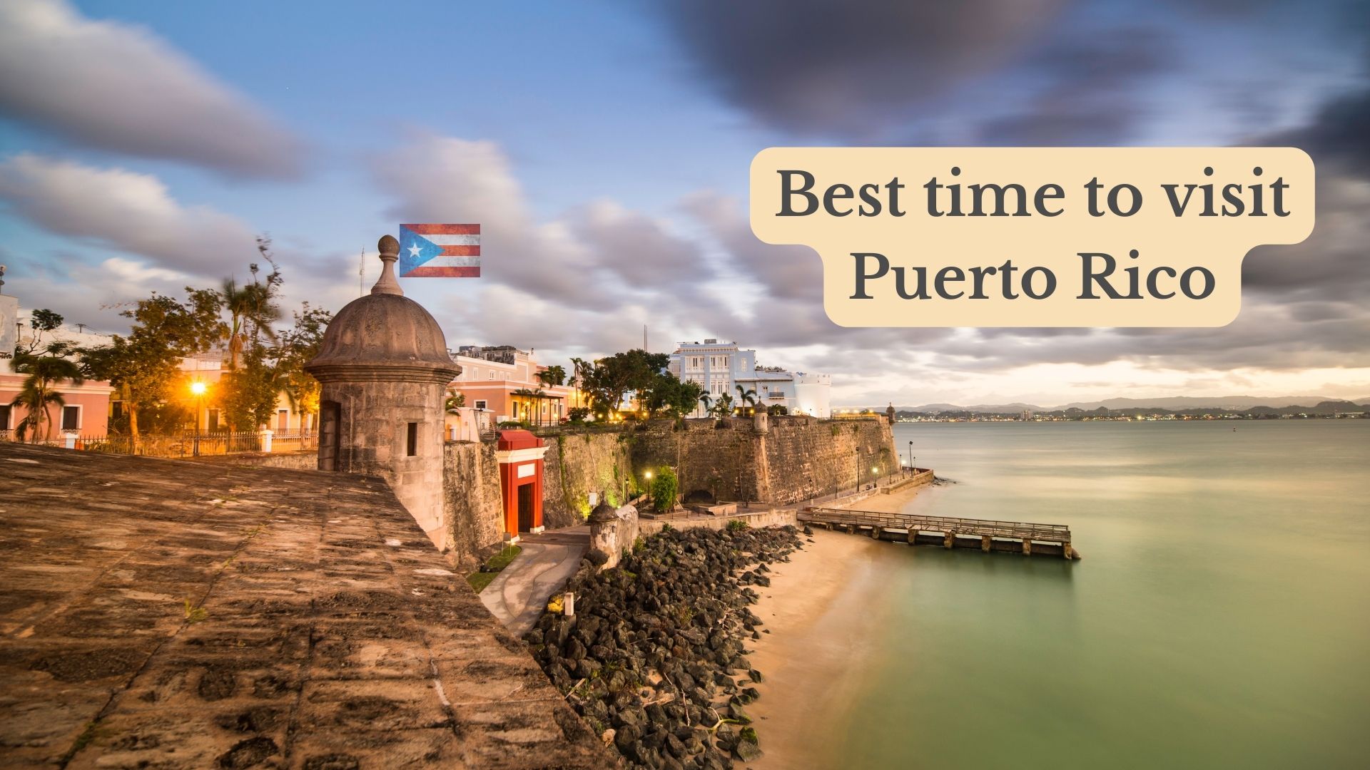 Puerto Rico Weather in August 2024: What to Expect When Visiting?