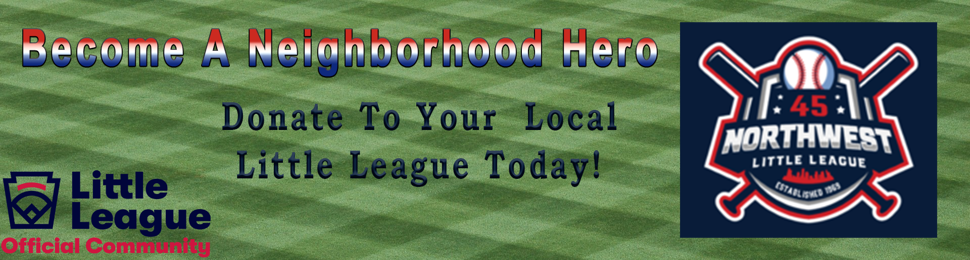 Whats new with Northwest 45 Little League Baseball? Check out the latest updates here!