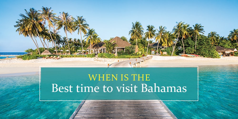 Best Time to Visit? Weather Bahamas March 2024 Guide for You.